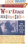Working Musicians: Defining Moments from the Road, the Studio, and the Stage