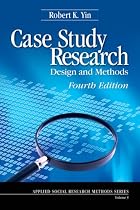 Case Study Research: Design and Methods (Applied Social Research Methods)