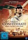 The last Confederate - Kampf um Blut und Ehre