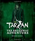Tarzan: The Broadway Adventure