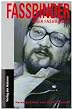 Fassbinder �ber Fassbinder: Die ungek�rzten Interviews
