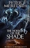 The Horror Of The Shade (Trilogy Of The Void)