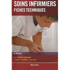 Soins infirmiers : Fiches techniques - Soins de base, soins techniques centr�s sur la personne soign�e