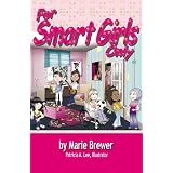 For Smart Girls Only