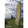 The Megalithic Monuments of Britain and Ireland