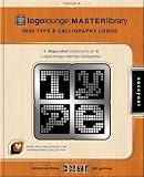Logolounge Master Library: 3000 Type and Calligraphy Logos[ LOGOLOUNGE MASTER LIBRARY: 3000 TYPE AND CALLIGRAPHY LOGOS ] by Fishel, Catharine (Author) Feb-01-12[ Hardcover ]