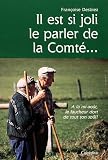 IL EST SI JOLI LE PARLER DE LA COMTE...