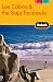 Fodor's Los Cabos & the Baja Peninsula, 2nd Edition (Full-Color Gold Guides)