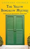 The Yellow Bungalow Mystery: Another Case for Superintendent Anthony Slade