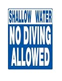 Shallow Water No Diving Allowed Durable Plastic Sign