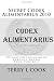 Secret Codex Alimentarius 2010: Population Enslavement Through Global Food Control!