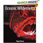 Click here to buy Oceanic Wilderness by  Roger Steene.