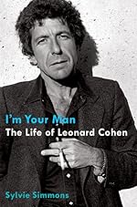 I'm Your Man: The Life of Leonard Cohen