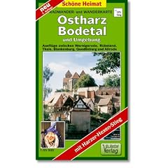 Radwander- und Wanderkarte Ostharz, Bodetal und Umgebung 1 : 35 000: Ausfl�ge zwischen Wernigerode, R�beland, Thale, Blankenburg, Quedlinburg und ... Informationen in Text und Bild
