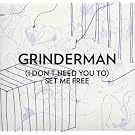 I Don'T Need You to Set Me Fre [Vinyl Single]