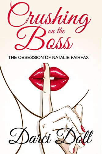 Crushing on the Boss