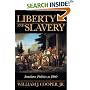 Liberty and Slavery : Southern Politics to 1860