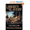 Liberty and Slavery : Southern Politics to 1860