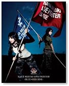 NANA MIZUKI LIVE FIGHTER BLUE�~RED SIDE [Blu-ray]