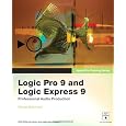 Apple Pro Training Series: Logic Pro 9 and Logic Express 9