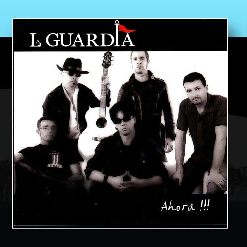 La guardia - Ahora!!! - Zortam Music