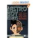 The Astro Boy Essays: Osamu Tezuka, Mighty Atom, and the Manga/Anime Revolution