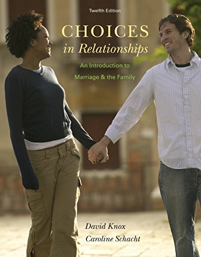 Choices in Relationships: An Introduction to Marriage and the Family