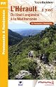 L'H&eacute;rault &agrave; pied : 54 promenades & randonn&eacute;es