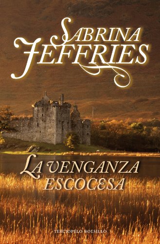 La venganza escocesa (Spanish Edition) (Terciopelo Bolsillo)
