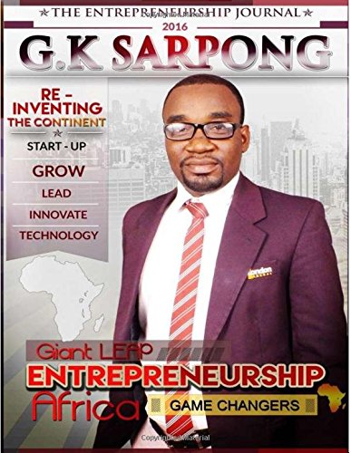 Entrepreneurship Africa: (The Entrepreneurship Journal) (Game Changers) (Volume 1)