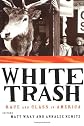 White Trash