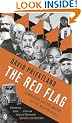 The Red Flag: Communism and the Making of the Modern World