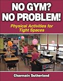 No Gym? No Problem! - Physical Activities for Tight Spaces