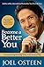 Become a Better You: 7 Keys to Improving Your Life Every Day
