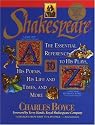 Shakespeare A to Z: The Essential Reference to His Plays, His Poems, His Life and Times, and More