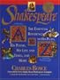 Shakespeare A to Z: The Essential Reference to His Plays, His Poems, His Life and Times, and More