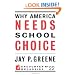 Why America Needs School Choice (Encounter Broadsides)