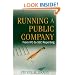 Running a Public Company: From IPO to SEC Reporting (Wiley)