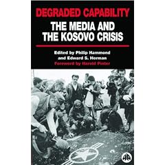 Degraded Capability: The Media and the Kosovo Crisis