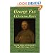 George Fox: A Christian Mystic