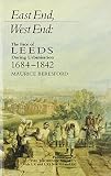East End, West End : the face of Leeds during urbanisation, 1684-1842