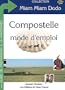 Compostelle mode d'emploi