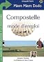 Compostelle mode d'emploi