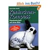 Kaninchen-Kompass. Rassekaninchen auf einen Blick