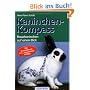 Kaninchen-Kompass. Rassekaninchen auf einen Blick