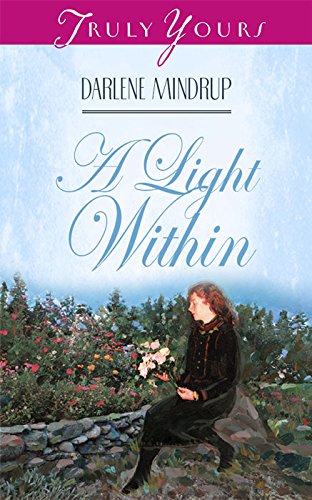 A Light Within (Truly Yours Digital Editions Book 280)