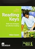 Reading keys : skills and strategies for effective reading. Student book 1