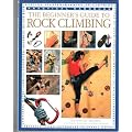 The Beginner's Guide to Rock Climbing
