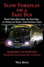Slow Foreplay on a Fast Bus