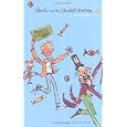 Charlie and the Chocolate Factory (Puffin Modern Classics) by Roald Dahl